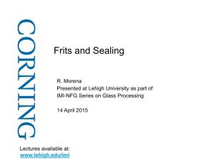 Frits and Sealing