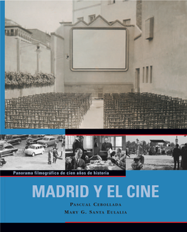 BVCM01017 Madrid Y El Cine. Panorama Filmográfico De Cien Años De Historia