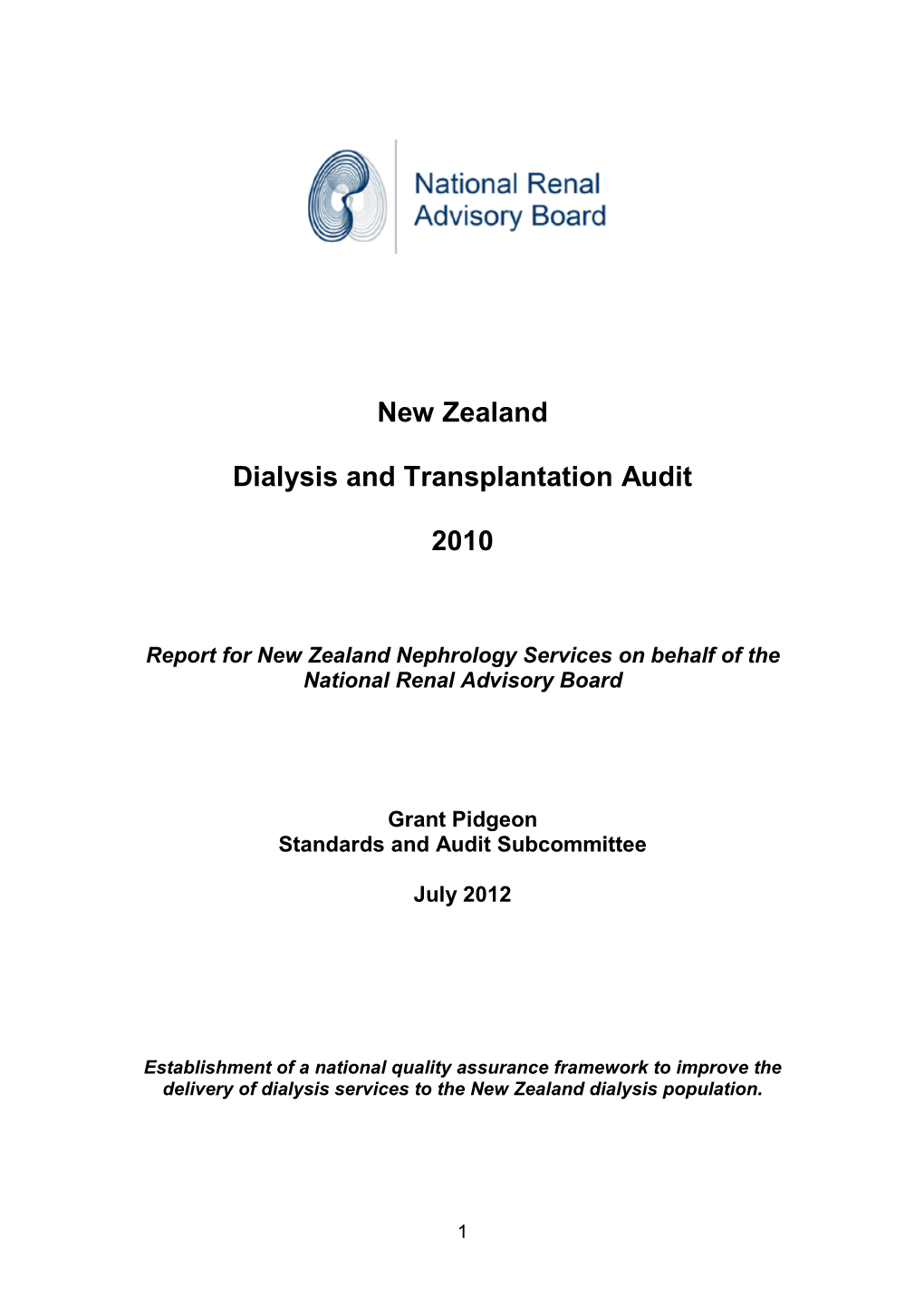 Report for New Zealand Nephrology Services on Behalf of the National Renal Advisory Board