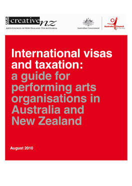 International Visas and Taxation: a Guide for Performing Arts Organisations in Australia and New Zealand