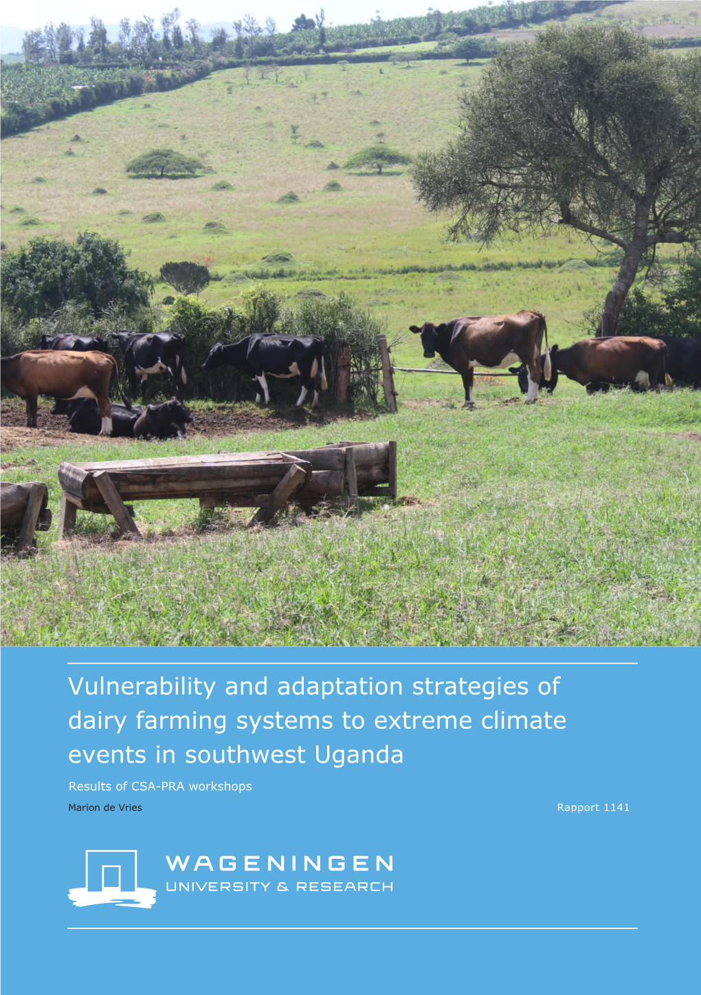 Vulnerability and Adaptation Strategies of Dairy Farming Systems to Extreme Climate Events in Southwest Uganda