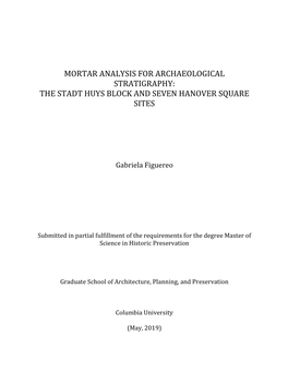 Mortar Analysis for Archaeological Stratigraphy: the Stadt Huys Block and Seven Hanover Square Sites