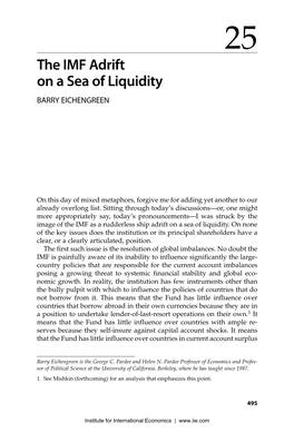 The IMF Adrift on a Sea of Liquidity BARRY EICHENGREEN