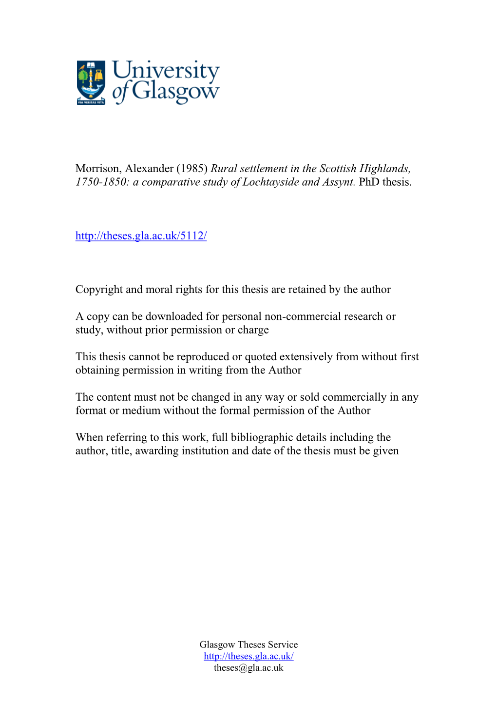 Morrison, Alexander (1985) Rural Settlement in the Scottish Highlands, 1750-1850: a Comparative Study of Lochtayside and Assynt