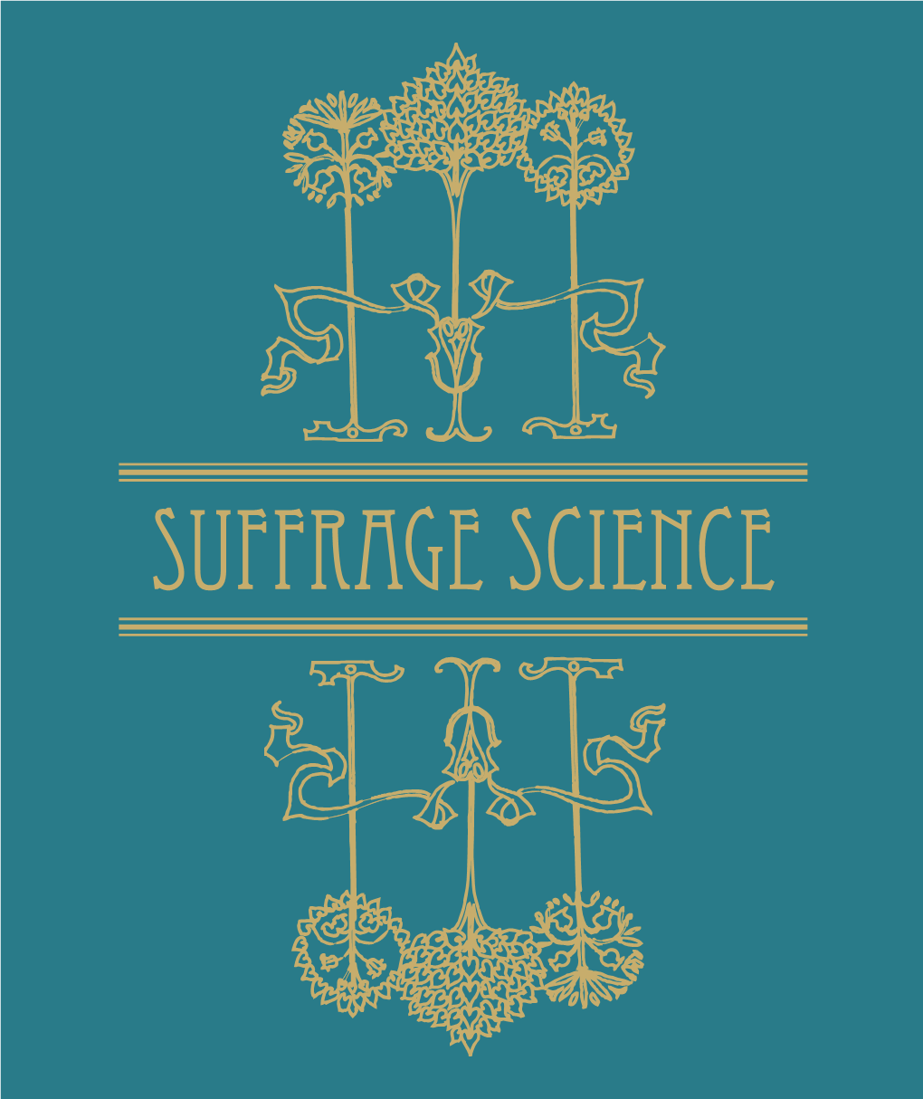 Suffrage Science Contents