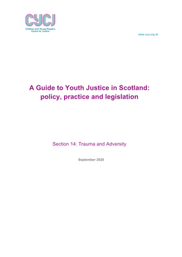 A Guide to Youth Justice in Scotland: Policy, Practice and Legislation