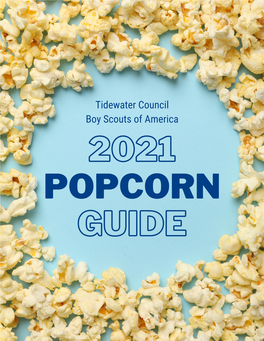 2021 POPCORN GUIDE Table of Contents