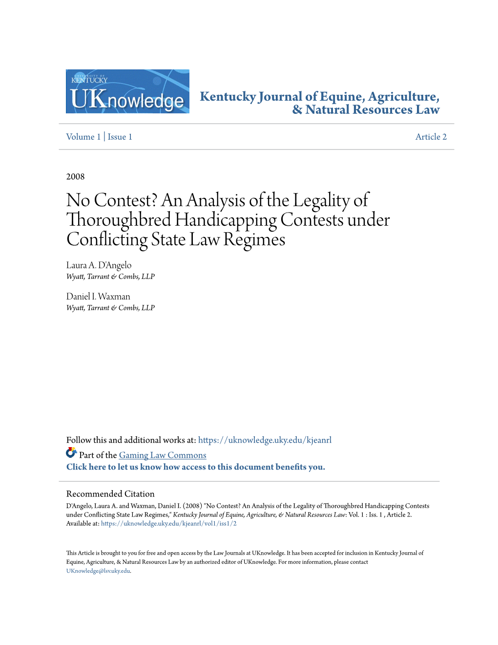 An Analysis of the Legality of Thoroughbred Handicapping Contests Under Conflicting State Law Regimes Laura A