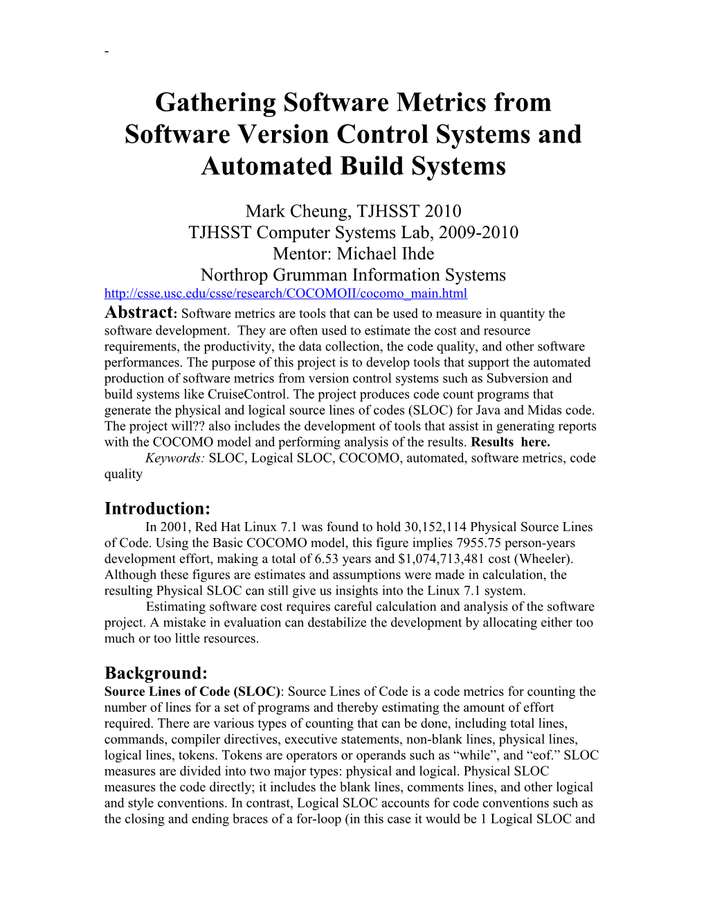 Gathering Software Metrics from Software Version Control Systems and Automated Build Systems