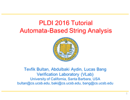 PLDI 2016 Tutorial Automata-Based String Analysis