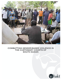 Combatting Gender-Based Violence in the Customary Courts of South Sudan