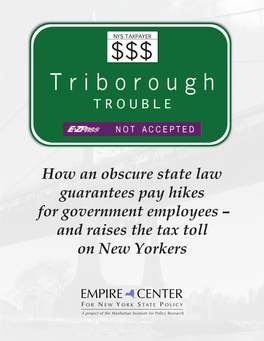 How an Obscure State Law Guarantees Pay Hikes for Government Employees – and Raises the Tax Toll on New Yorkers