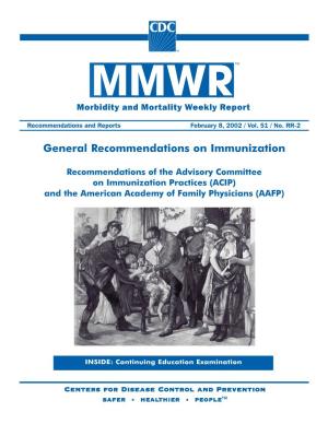 Recommendations of the Advisory Committee on Immunization Practices (ACIP) and the American Academy of Family Physicians (AAFP)