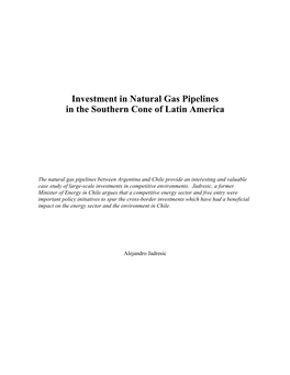 Investment in Natural Gas Pipelines in the Southern Cone of Latin America