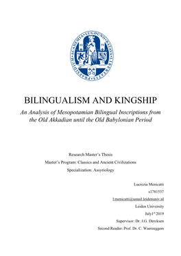 BILINGUALISM and KINGSHIP an Analysis of Mesopotamian Bilingual Inscriptions from the Old Akkadian Until the Old Babylonian Period