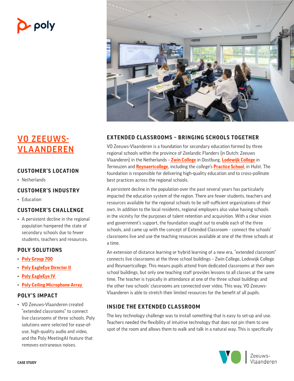 VO Zeeuws- Vlaanderen Is Able to Stretch Their Limited Resources for the Benefit of All Pupils