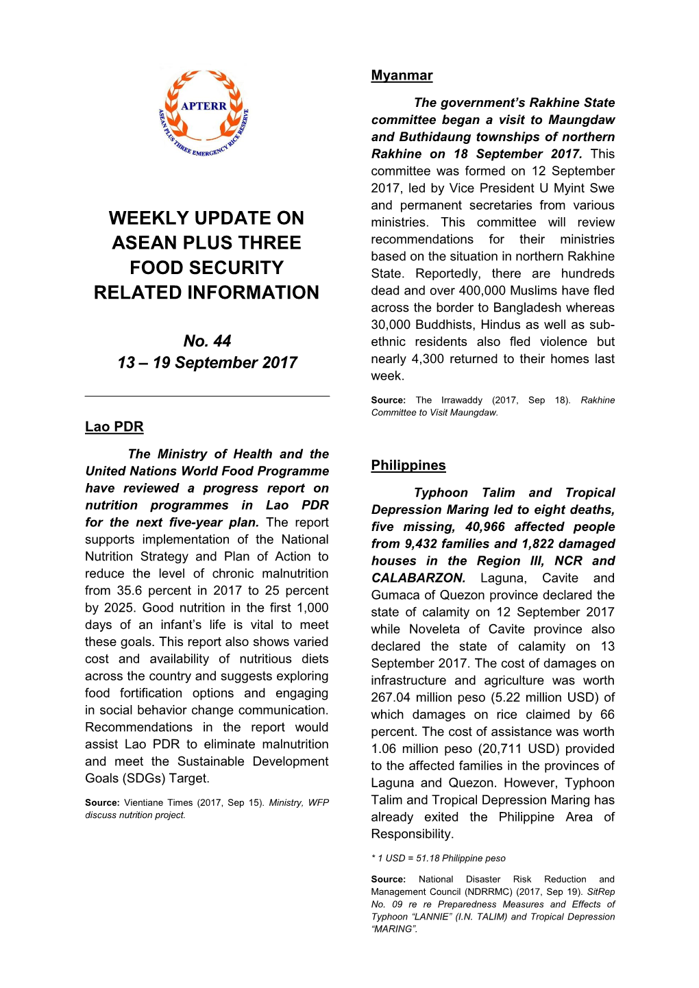 Weekly Update on ASEAN Plus Three Food Security Related Information Is Based on All Available Sources During the Period