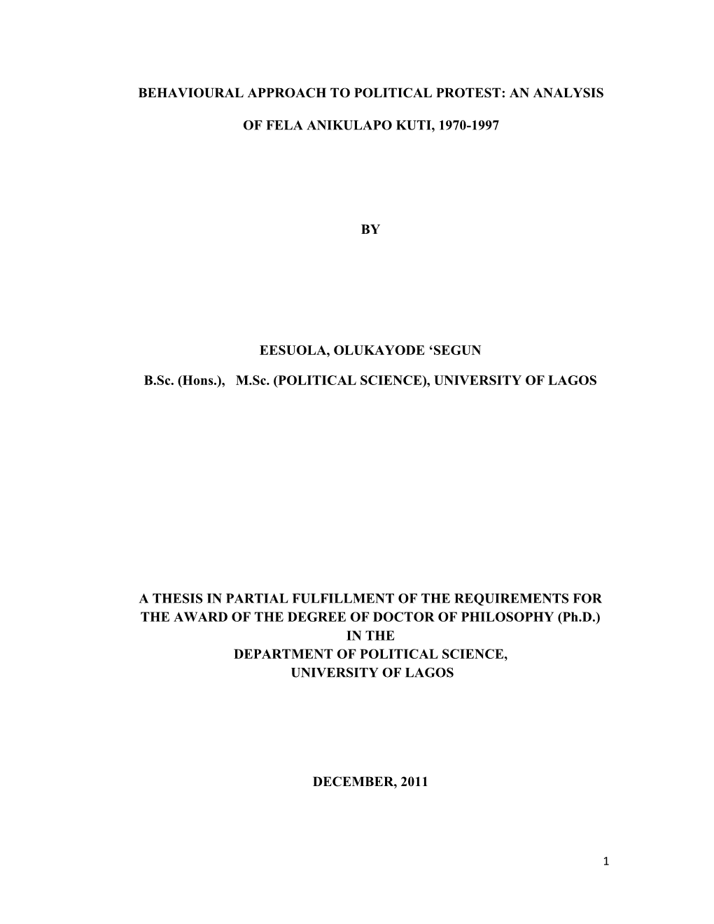 An Inquiry Into the Political Protest and Social Movement of Fela Anikulapo Kuti from 1973 to 1997