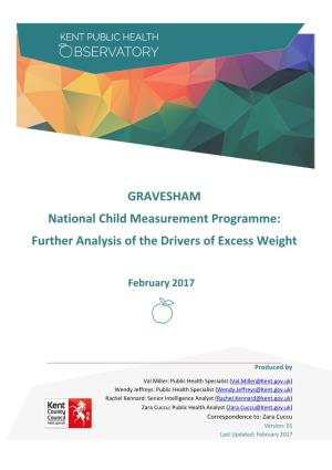 GRAVESHAM National Child Measurement Programme: Further Analysis of the Drivers of Excess Weight