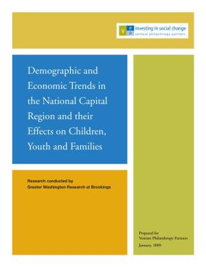 Demographic and Economic Trends in the National Capital Region and Their Effects on Children, Youth and Families