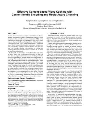Effective Content-Based Video Caching with Cache-Friendly Encoding and Media-Aware Chunking