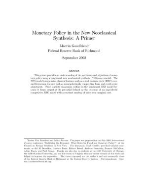 Monetary Policy in the New Neoclassical Synthesis: a Primer