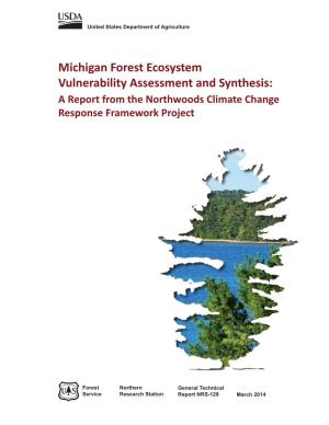 Michigan Forest Ecosystem Vulnerability Assessment and Synthesis: a Report from the Northwoods Climate Change Response Framework Project