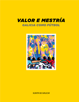 Valor E Mestría Valor E Mestría Galicia Como Fútbol