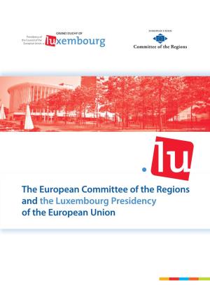 The European Committee of the Regions and the Luxembourg Presidency of the European Union