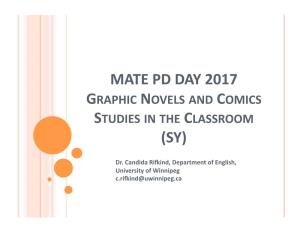 Mate Pd Day 2017 Graphic Novels and Comics Studies in the Classroom (Sy)