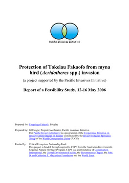 Nagle, W. 2006. Protection of Tokelau Fakaofo from Myna Bird