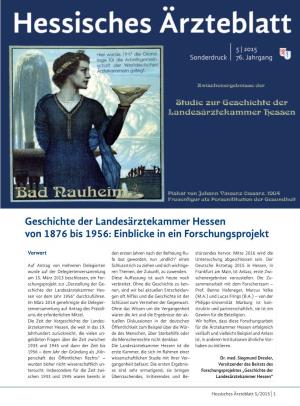 Geschichte Der Landesärztekammer Hessen Von 1876 Bis 1956: Einblicke in Ein Forschungsprojekt