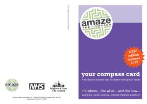 Your Compass Card Amaze Brighton and Hove•Ukcompanylimited Byguaranteeno:3818021 Registered Charityno:1078094