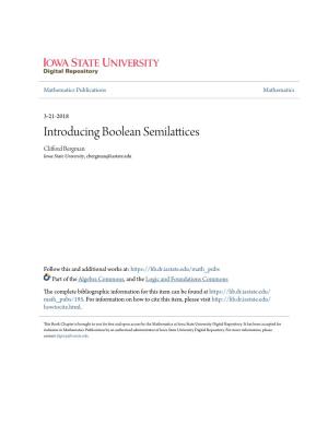 Introducing Boolean Semilattices Clifford Bergman Iowa State University, Cbergman@Iastate.Edu