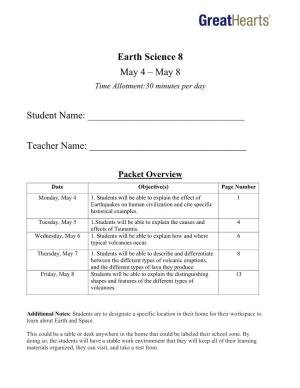 Earth Science 8 May 4 – May 8 Time Allotment:30 Minutes Per Day