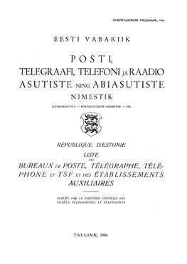 Posti, Telegraafi, Telefoni Ja Raadio Asutiste Ning Abiasutiste Nimestik