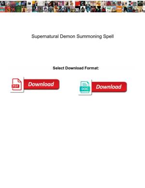 Supernatural Demon Summoning Spell