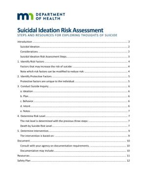 Suicidal Ideation Risk Assessment STEPS and RESOURCES for EXPLORING THOUGHTS of SUICIDE Introduction