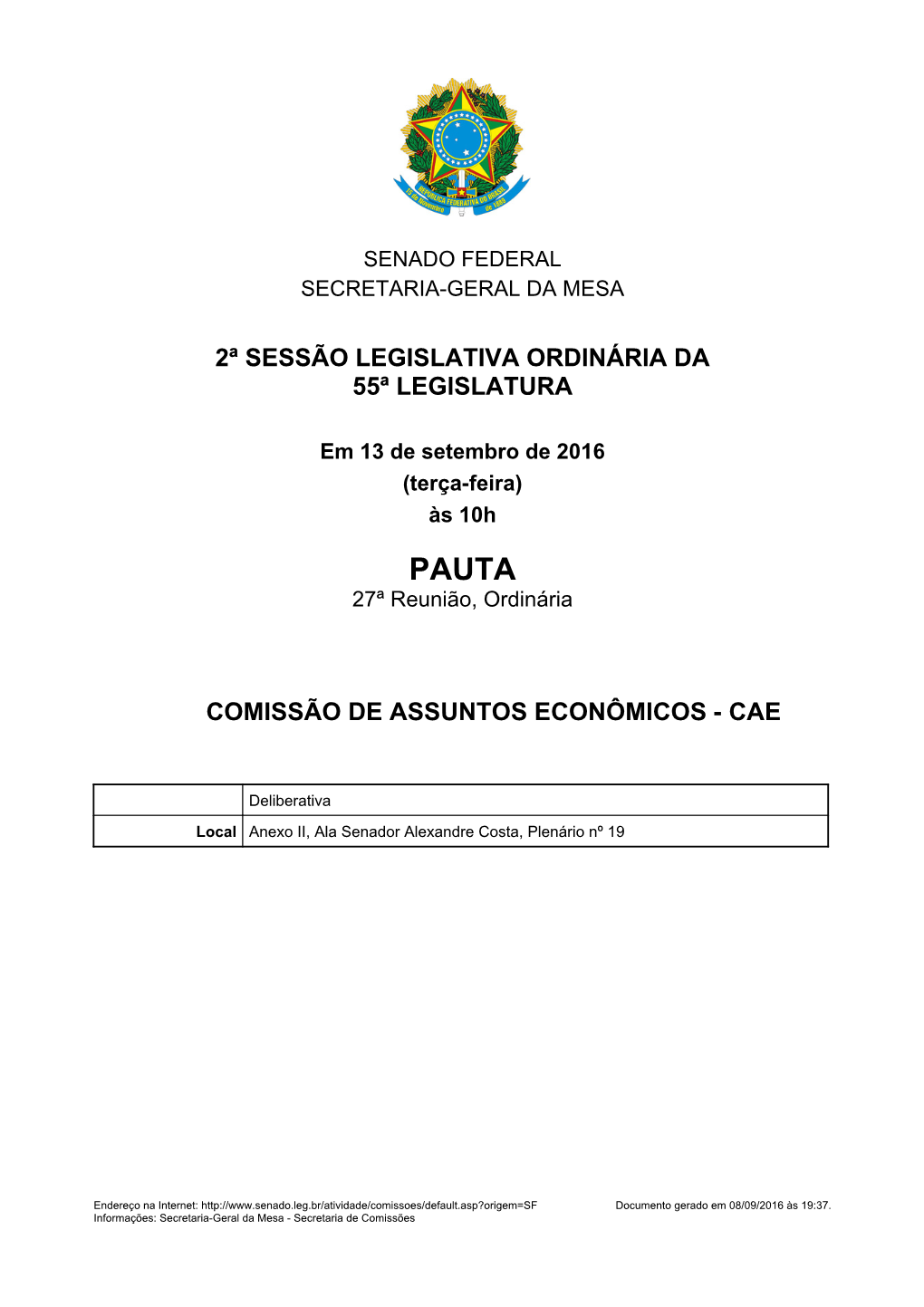 2ª Sessão Legislativa Ordinária Da 55ª Legislatura