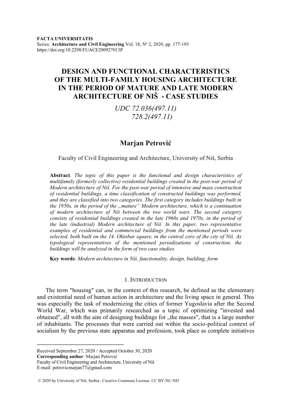 Design and Functional Characteristics of the Multi-Family Housing Architecture in the Period of Mature and Late Modern