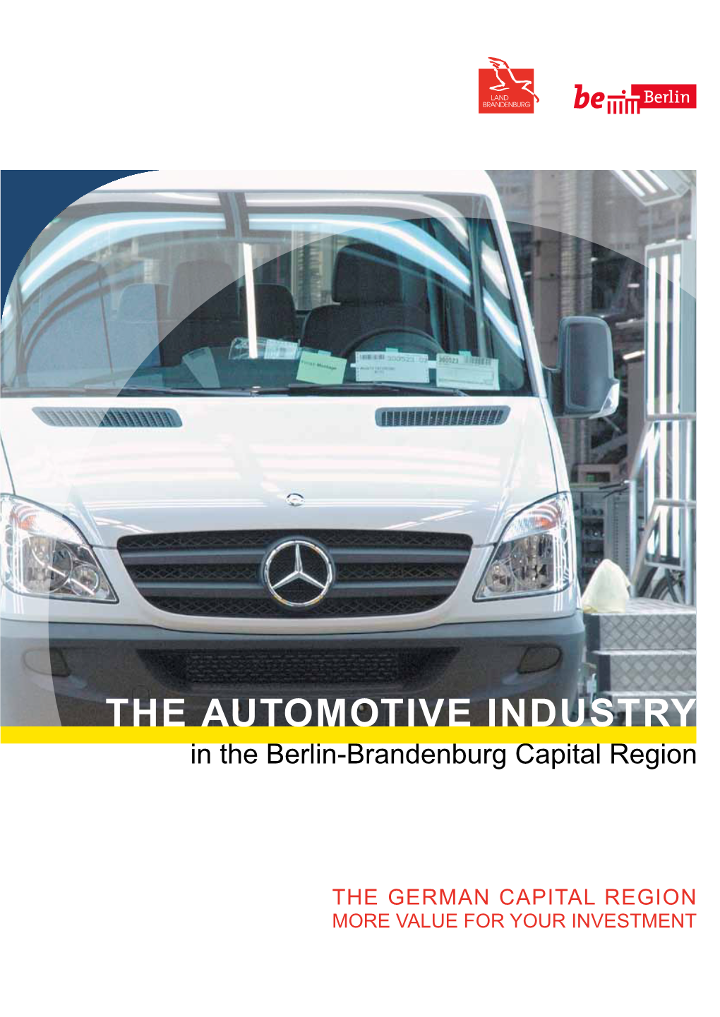 THE Automotive Industry in the Berlin-Brandenburg Capital Region