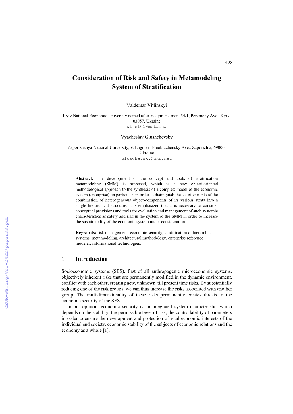 Consideration of Risk and Safety in Metamodeling System of Stratification