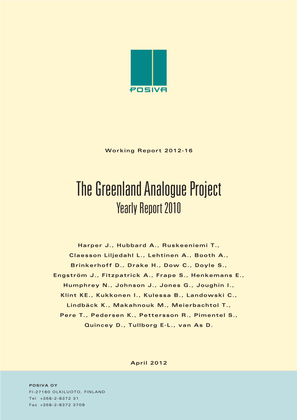 The Greenland Analogue Project Yearly Report 2010