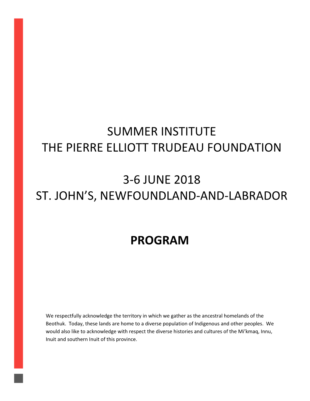 Program Summer Institute the Pierre Elliott Trudeau