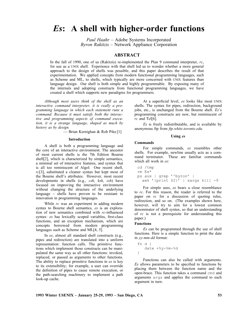 A Shell with Higher-Order Functions Paul Haahr ± Adobe Systems Incorporated Byron Rakitzis ± Network Appliance Corporation