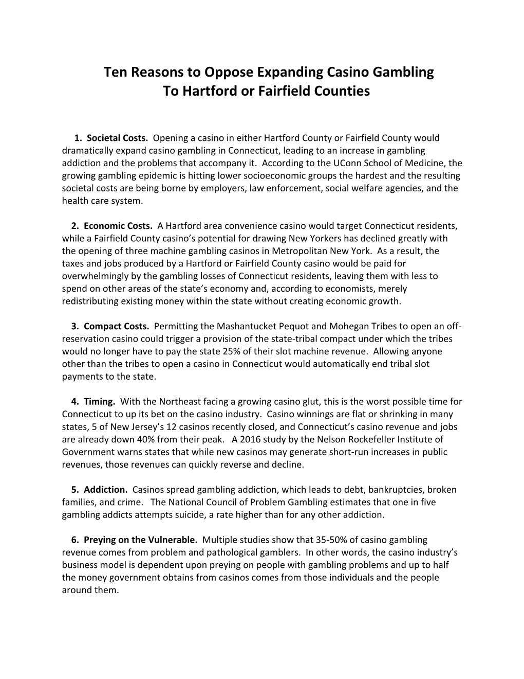 Ten Reasons to Oppose Expanding Casino Gambling to Hartford Or Fairfield Counties