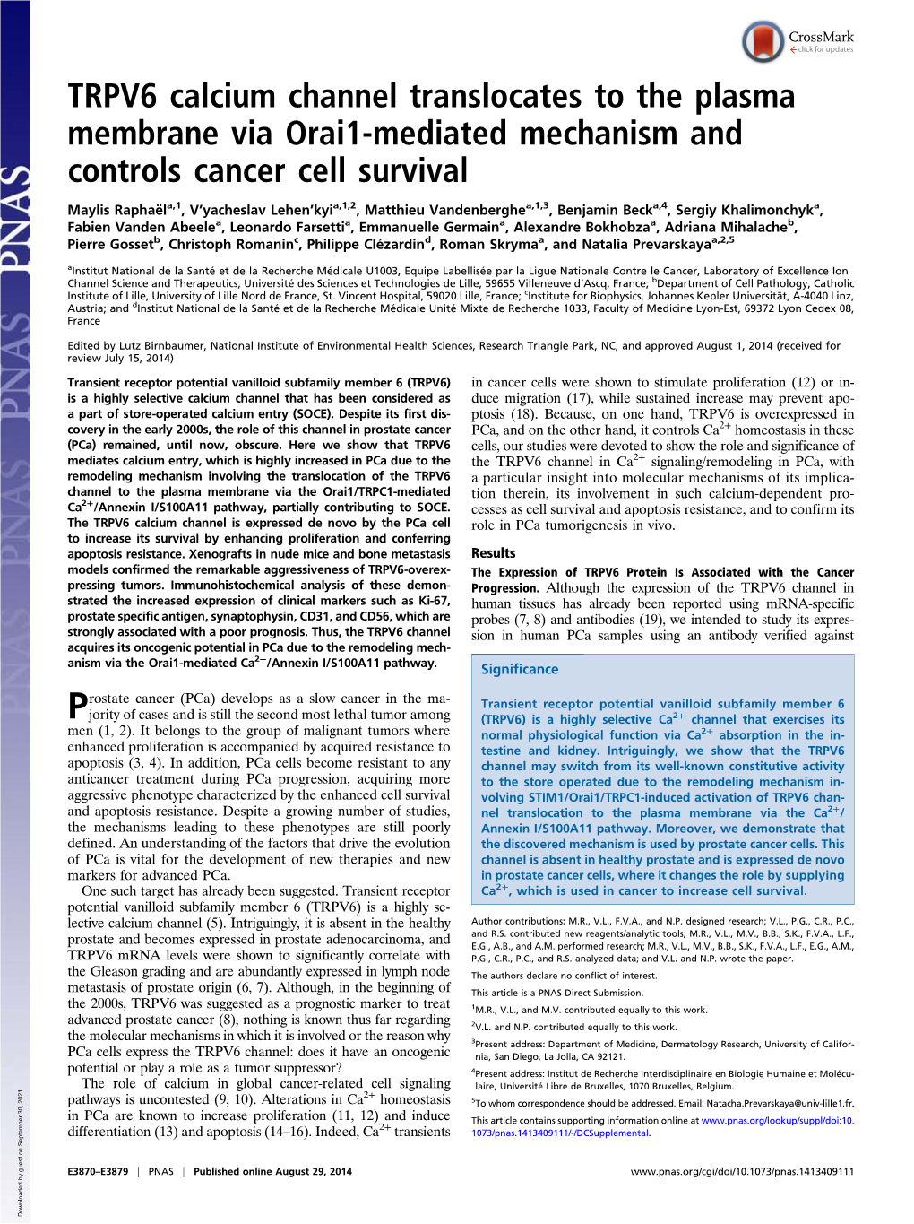 TRPV6 Calcium Channel Translocates to the Plasma Membrane Via Orai1-Mediated Mechanism and Controls Cancer Cell Survival