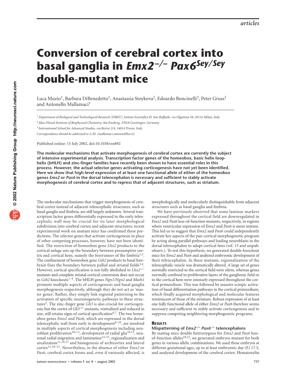 Conversion of Cerebral Cortex Into Basal Ganglia in Emx2 Pax6 Double