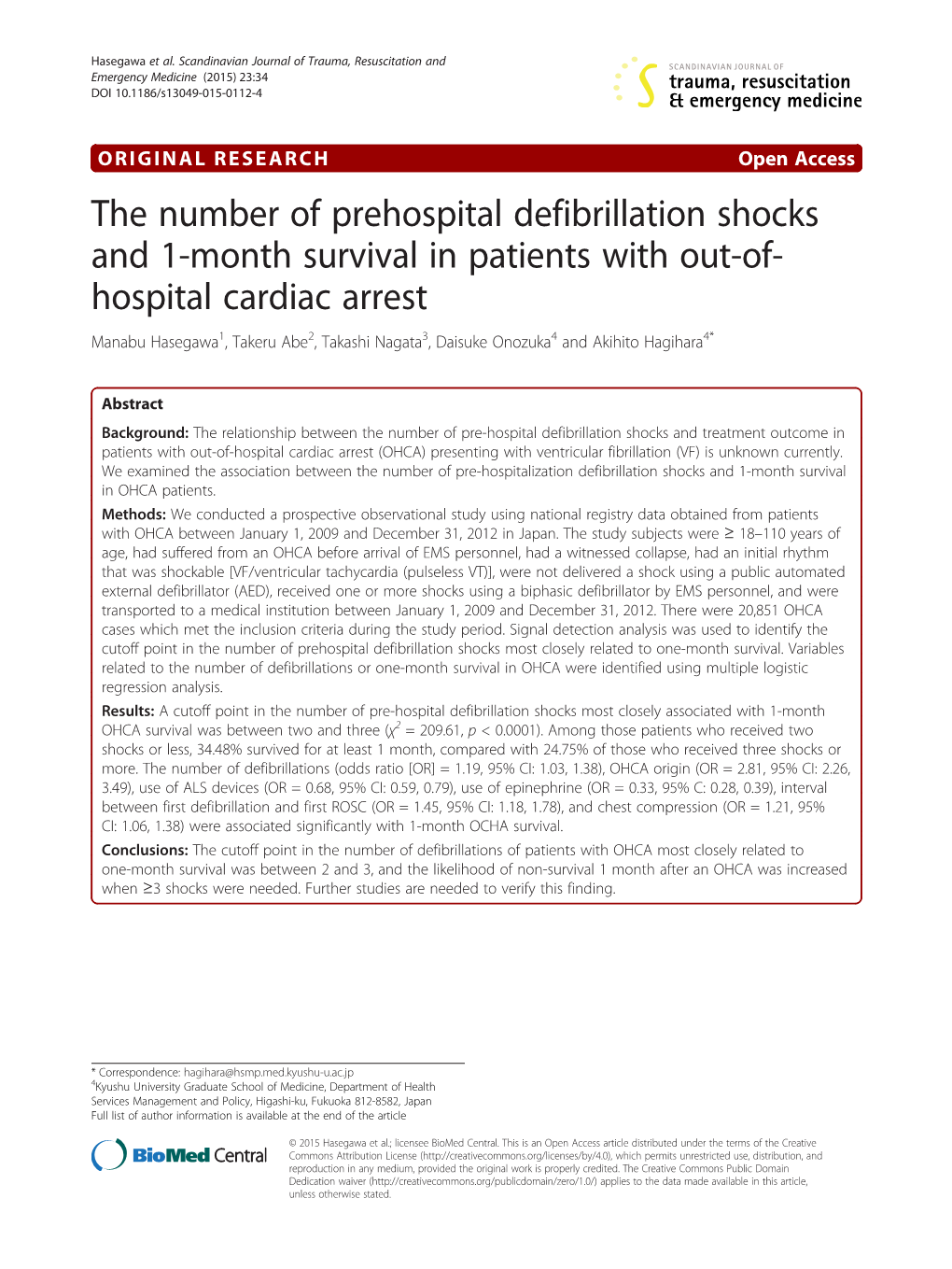 Hospital Cardiac Arrest Manabu Hasegawa1, Takeru Abe2, Takashi Nagata3, Daisuke Onozuka4 and Akihito Hagihara4*