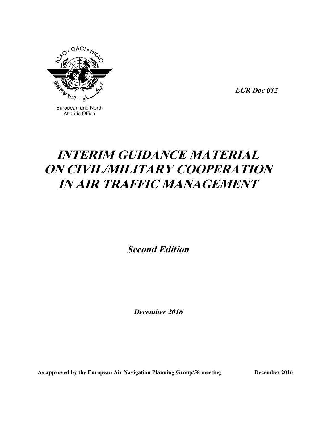 Interim Guidance Material on Civil/Military Cooperation in Air Traffic Management